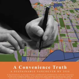 A Convenience Truth: a sustainable Vancouver by 2050